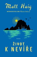 Život k nevíře - Kniha