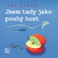 Jsem tady jako pouhý host - Kniha