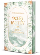 Dcéry kvetov - Kniha