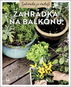 Zahrádka na balkonu - Kniha