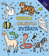 Kresli a objevuj zvířata - Kniha