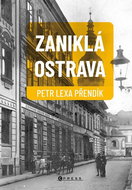 Zaniklá Ostrava - Kniha