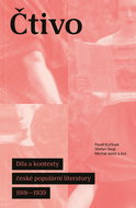 Čtivo: Díla a kontexty české populární literatury 1918-1939 - Kniha