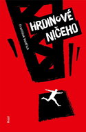 Hrdinové ničeho - Kniha