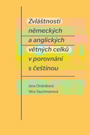 Zvláštnosti německých a anglických větných celků v porovnání s češtinou - Kniha