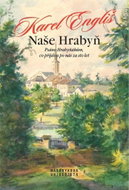 Naše Hrabyň: Psáno Hrabyňákům, co přijdou po nás za sto let - Kniha