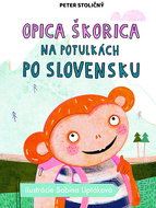 Opica Škorica na potulkách po Slovensku - Kniha