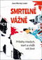 Smrtelně vážně: Příběhy mladých, kteří si chtěli vzít život - Kniha