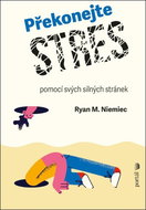 Překonejte stres: pomocí svých silných stránek - Kniha