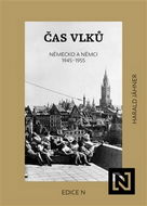 Čas vlků: Německo a Němci 1945-1955 - Kniha