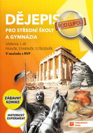 Dějepis pro střední školy a gymnázia: Pravěk, Starověk, Středověk - Kniha