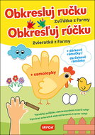 Obkresluj ručku/Obkresľuj rúčku Zvířátka z farmy/Zvieratká z farmy: + samolepky a dárkové rámečky/da - Kniha