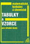 Matematické, fyzikální a chemické tabulky a vzorce pro střední školy - Kniha