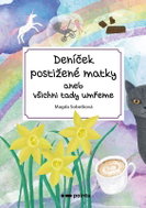 Deníček postižené matky: aneb všichni tady umřeme - Kniha