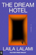 The Dream Hotel: A Novel - Kniha