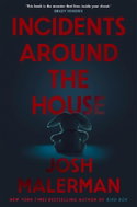 Incidents Around the House: An insidious haunted house classic - Kniha
