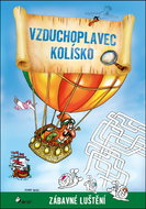 Vzduchoplavec Kolísko: Zábavné luštění - Kniha
