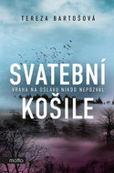 Svatební košile: Vraha na olavu nikdo nepozval - Kniha