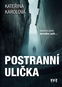 Postranní ulička: Některé cesty nevedou zpět... - Kniha