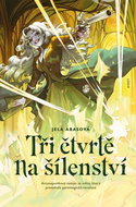 Tři čtvrtě na šílenství - Kniha