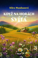 Když na horách svítá - Kniha