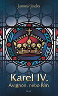 Karel IV. Avignon, nebo Řím - Kniha