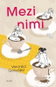 Kniha Mezi nimi - Kniha