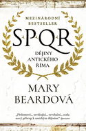 SPQR Dějiny antického Říma - Kniha