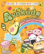 Avokáda a priatelia: s množstvom šialených nálepiek - Kniha