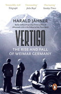 Vertigo: The Rise and Fall of Weimar Germany - Kniha