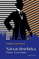 Případy Arsena Lupina 1 Návrat detektiva - Kniha