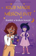Klub magie Měsíční svit: Scarlett a lexikon kouzel - Kniha