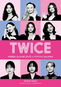 Twice: Příběh slavné dívčí k-popové skupiny - Kniha