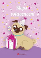 Mops oslavencem - Kniha