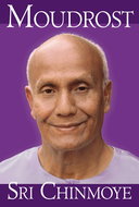 Moudrost Sri Chinmoye - Kniha