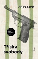 Třísky svobody: Povídky zpoza ostnatého drátu - Kniha