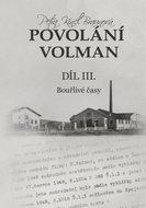 Povolání Volman: Bouřlivé časy - Kniha
