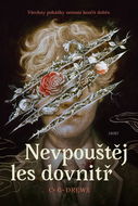 Nevpouštěj les dovnitř - Kniha