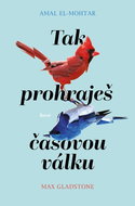 Tak prohraješ časovou válku - Kniha
