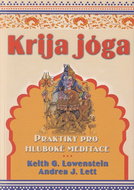 Krija jóga: Praktiky pro hluboké meditace - Kniha