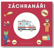 Malé cesty Záchranáři - Kniha