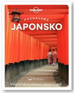 Kniha Poznáváme Japonsko: Vydejte se za hranice všedních dnů - Kniha