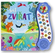 Svět zvířat 18 zvuků - Kniha