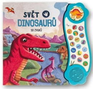 Svět dinosaurů 18 zvuků - Kniha