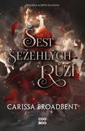 Šest sežehlých růží - Kniha