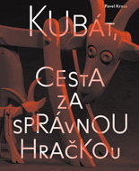 Kubát, cesta za správnou hračkou - Kniha