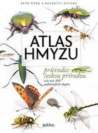 Atlas hmyzu: Průvodce českou přírodou - Kniha