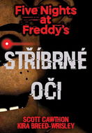 Five Nights at Freddy's Stříbrné oči - Kniha