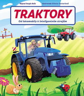 Traktory: Od lokomobily k inteligentním strojům - Kniha