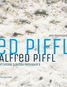 Alfred Piffl: Architekt s dušou pamiatkara - Kniha